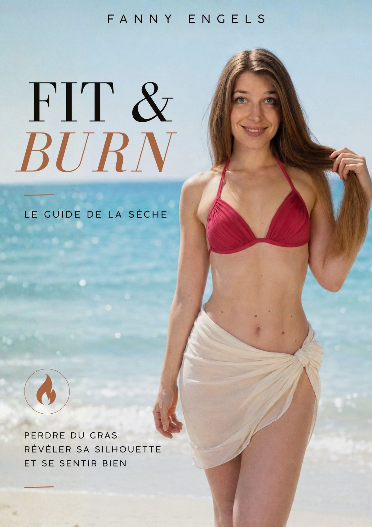 Fit & Burn - Le guide de la sèche